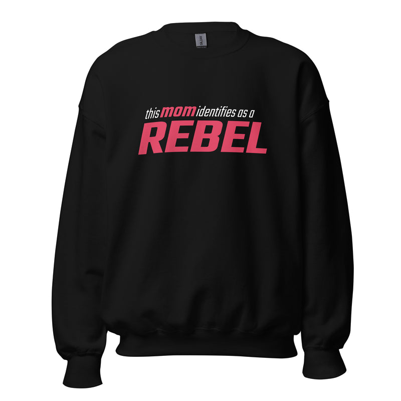 Load image into Gallery viewer, This Mom Identifies as a Rebel Unisex Sweatshirt