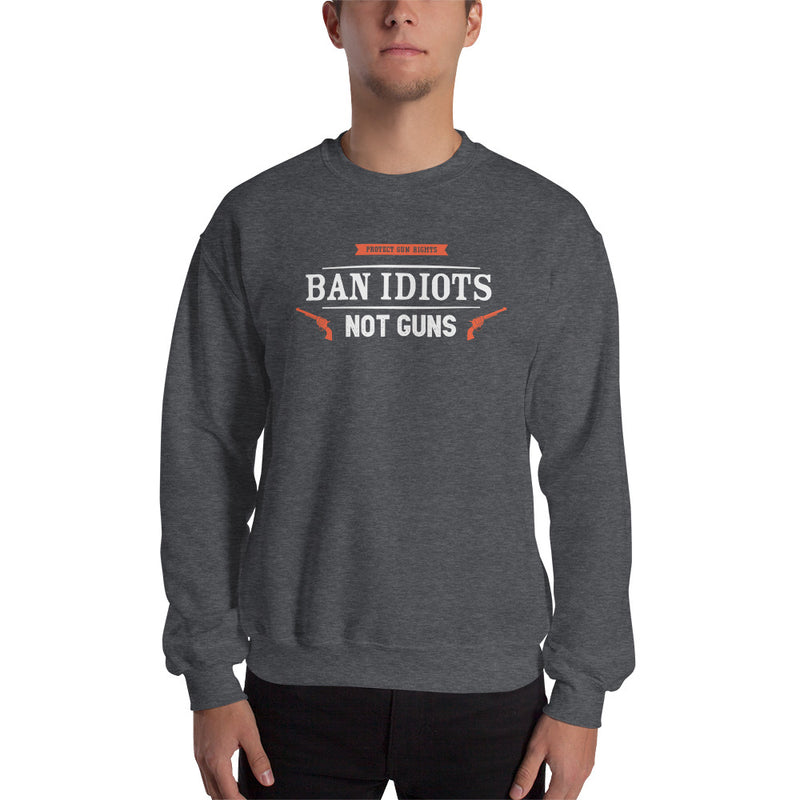 Load image into Gallery viewer, Ban Idiots Not Guns Unisex Sweatshirt