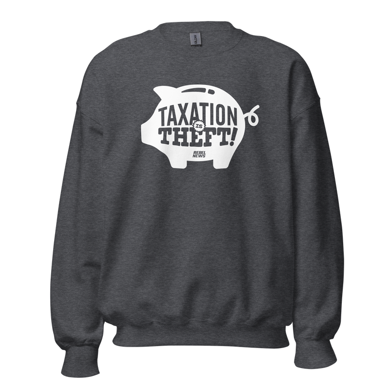 Load image into Gallery viewer, Taxation is Theft Unisex Sweatshirt
