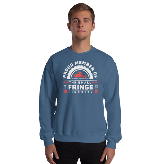 Proud Member of the Small Fringe Minority Unisex Sweatshirt