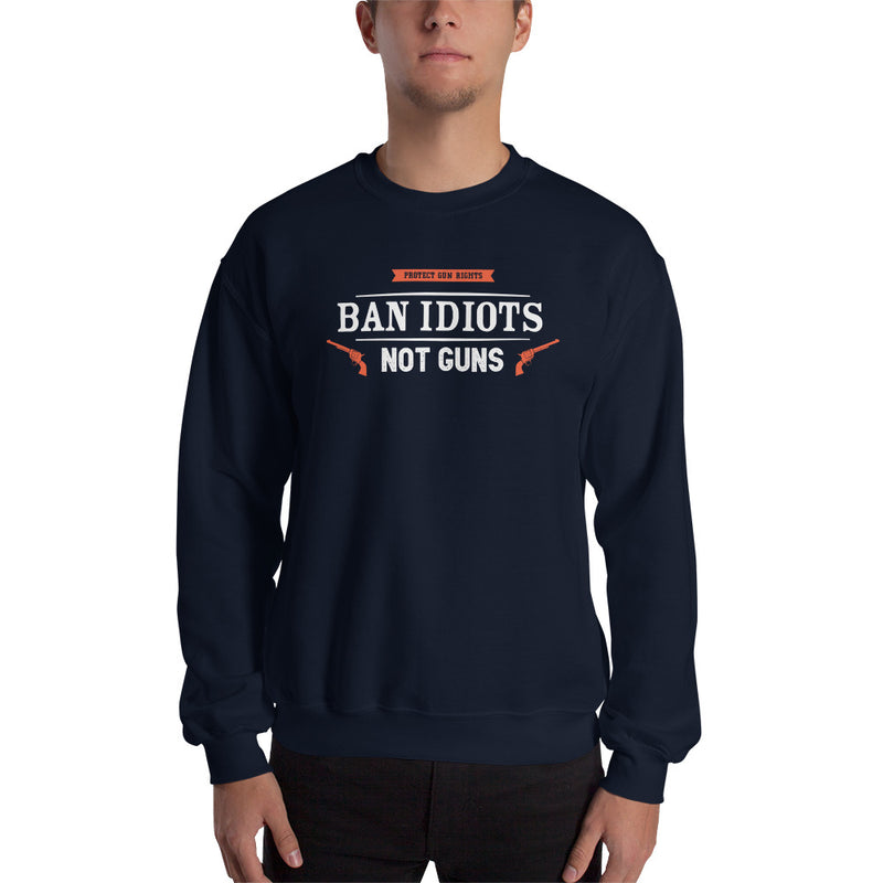 Load image into Gallery viewer, Ban Idiots Not Guns Unisex Sweatshirt