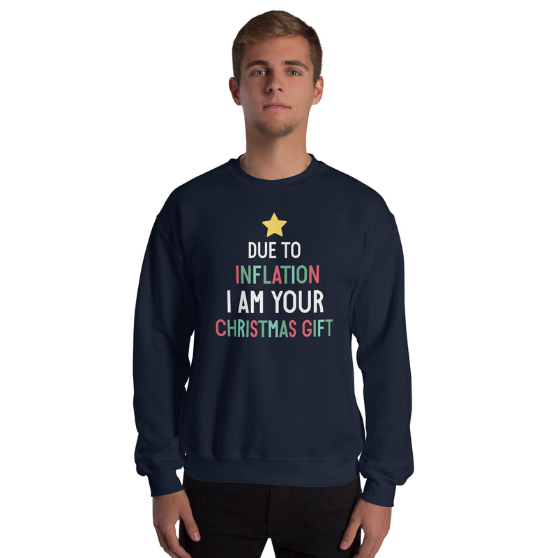 Load image into Gallery viewer, Due To Inflation I Am Your Christmas Gift Unisex Sweatshirt