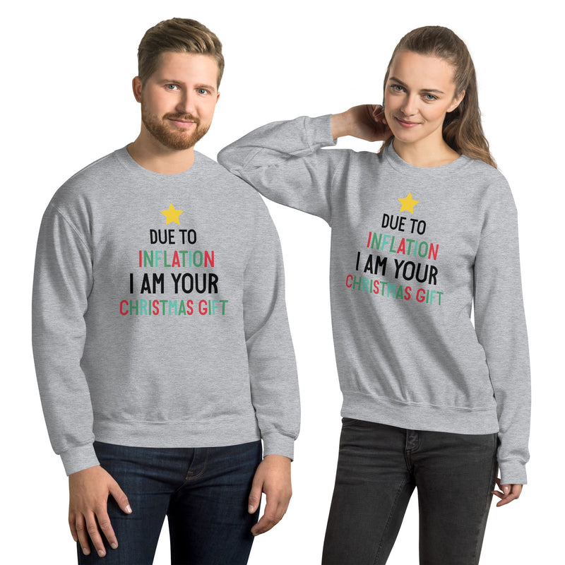 Load image into Gallery viewer, Due To Inflation I Am Your Christmas Gift Unisex Sweatshirt