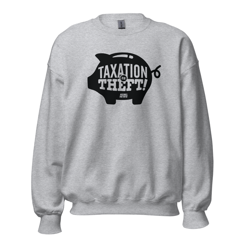Load image into Gallery viewer, Taxation is Theft Unisex Sweatshirt