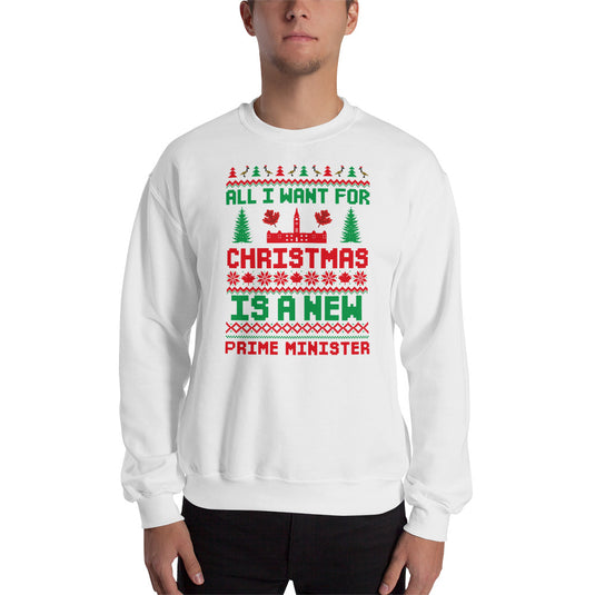 All I Want For Christmas Is A New Prime Minister Unisex Sweatshirt