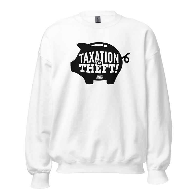 Load image into Gallery viewer, Taxation is Theft Unisex Sweatshirt