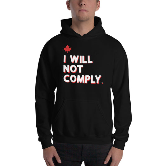 I Will Not Comply Maple Leaf-Unisex Hoodie