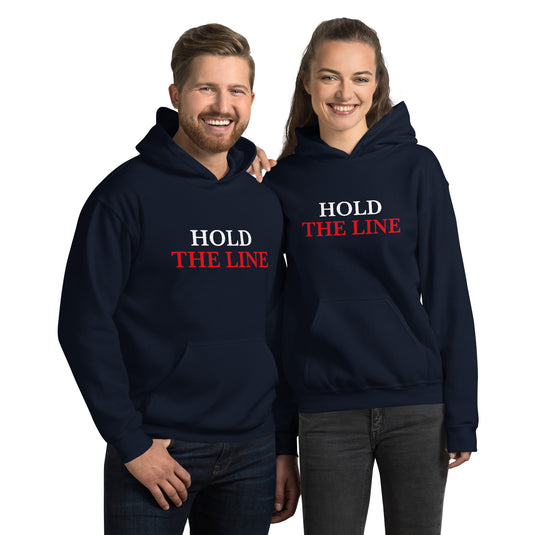 Hold The Line - Unisex Hoodie
