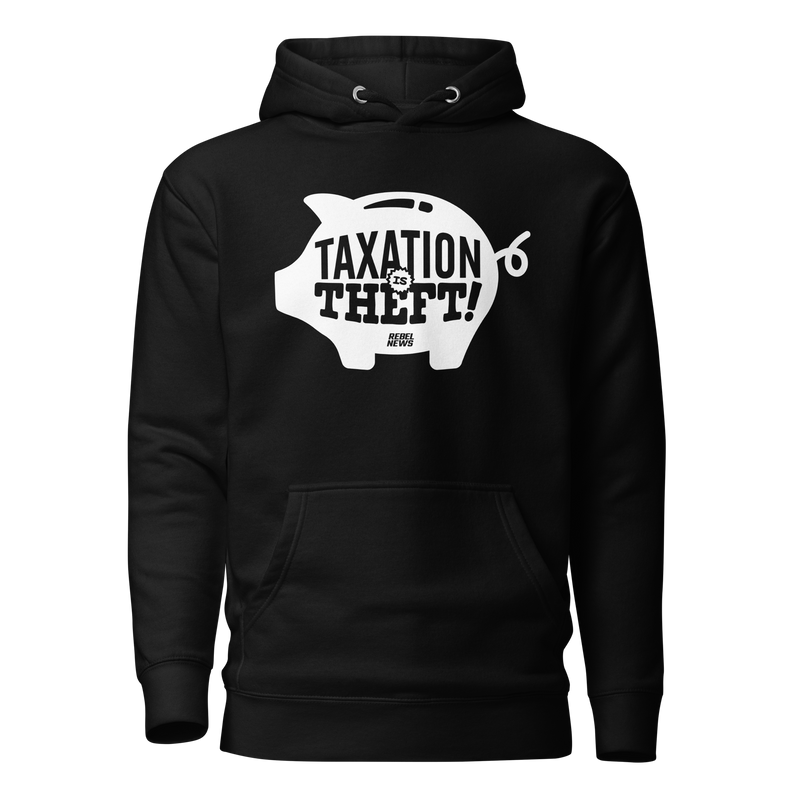 Load image into Gallery viewer, Taxation is Theft Unisex Hoodie