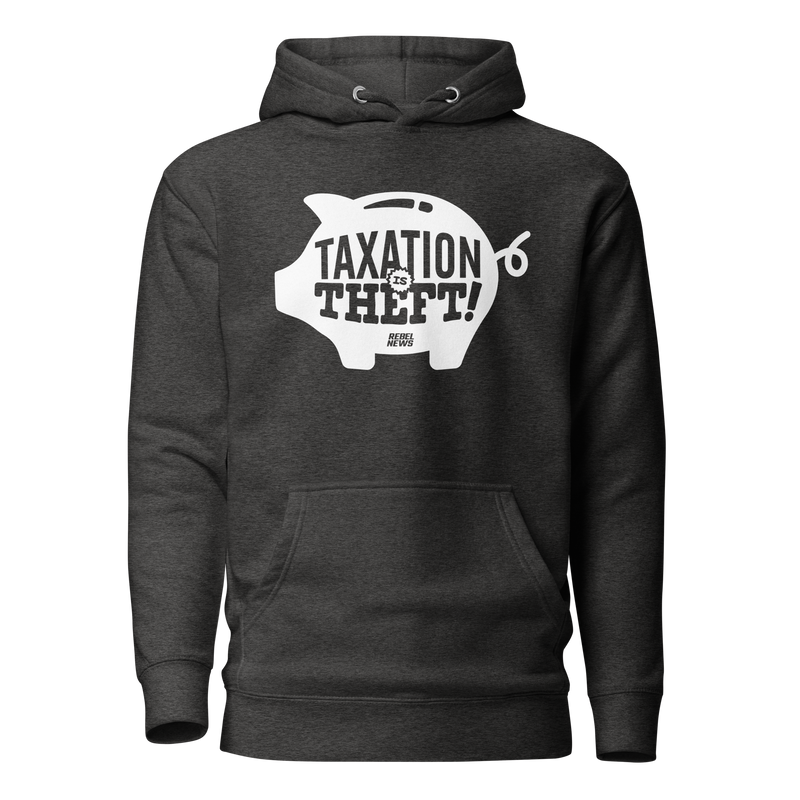Load image into Gallery viewer, Taxation is Theft Unisex Hoodie