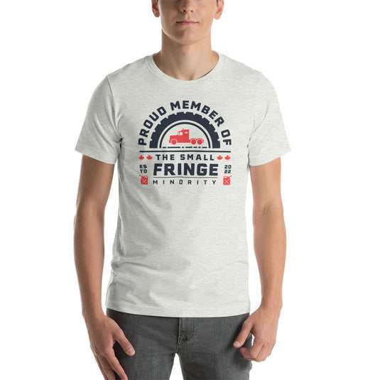 Proud Member of the Small Fringe Minority-Unisex T-Shirt