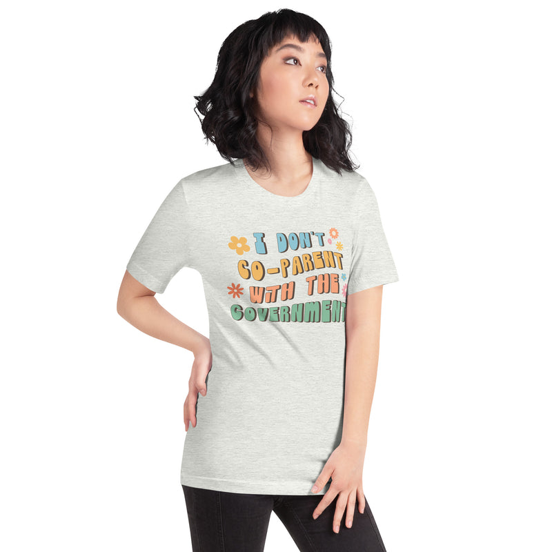 Load image into Gallery viewer, I Don't Co-Parent with the Government-Women's T-Shirt