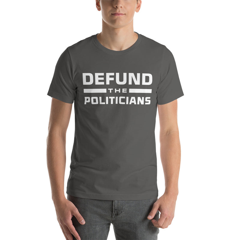 Load image into Gallery viewer, Defund the Politicians- Unisex T-Shirt