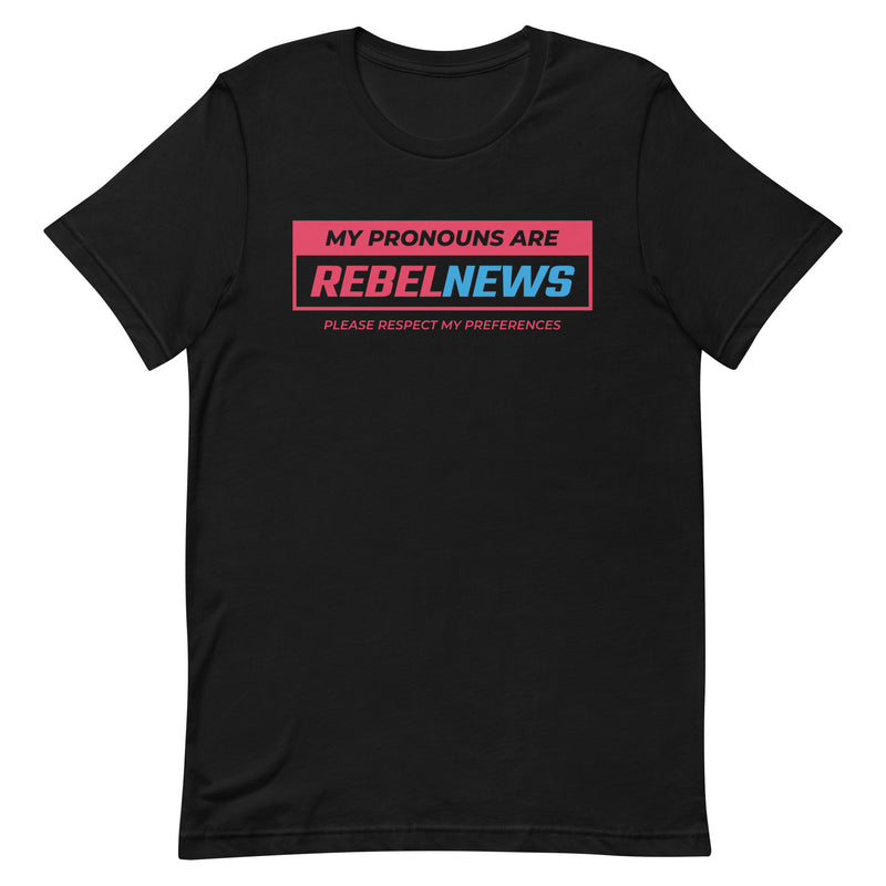 Load image into Gallery viewer, My Pronouns Are Rebel News- Unisex T-Shirt