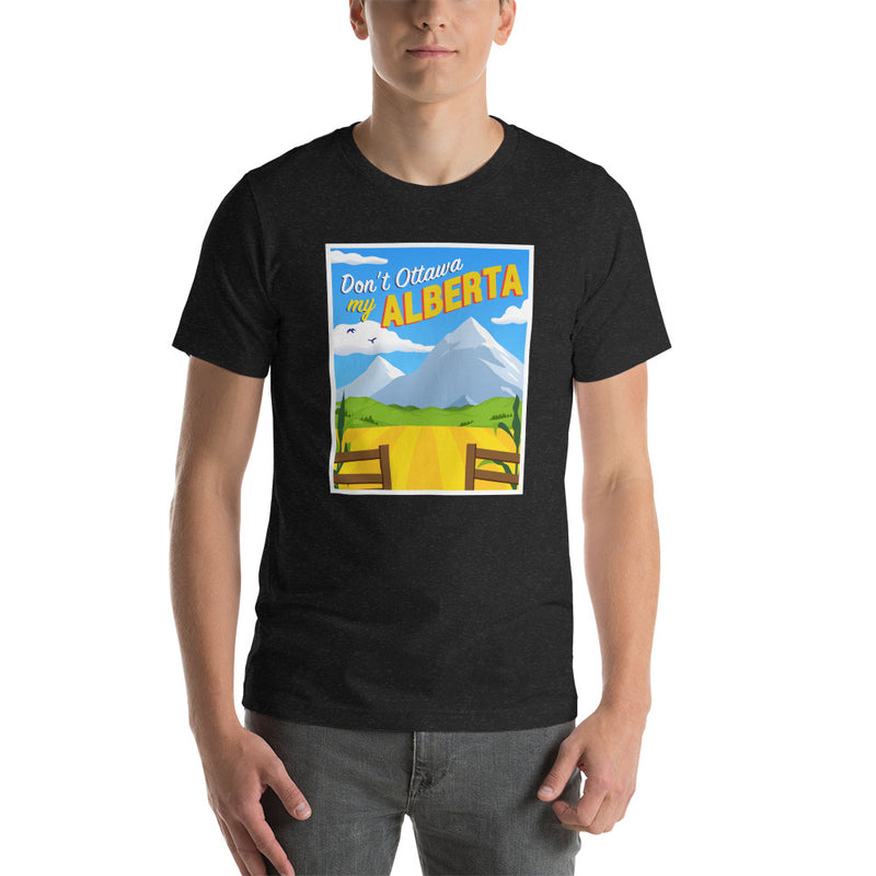 Load image into Gallery viewer, Don't Ottawa My Alberta - Unisex T-Shirt