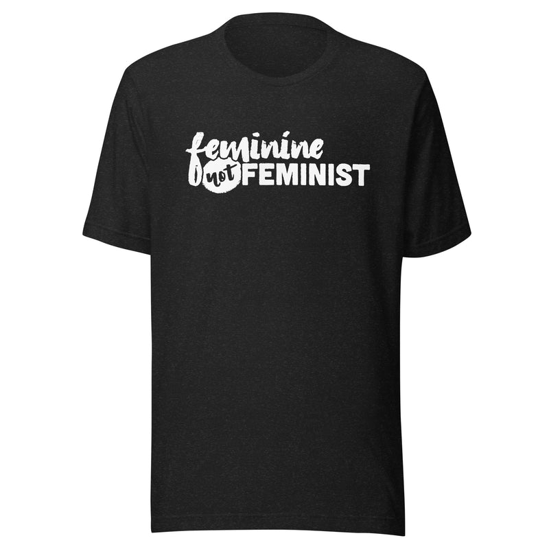 Load image into Gallery viewer, Feminine Not Feminist- Unisex T-Shirt