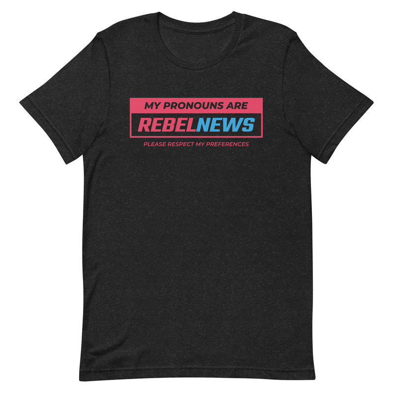 Load image into Gallery viewer, My Pronouns Are Rebel News- Unisex T-Shirt