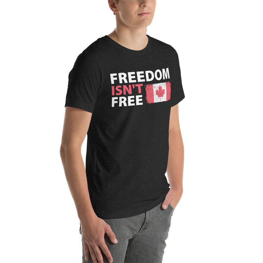 Freedom Isn't Free Flag- Unisex T-Shirt