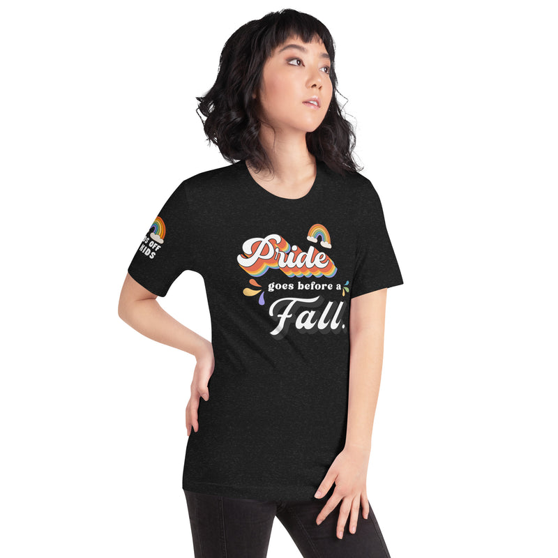Load image into Gallery viewer, Limited Edition Pride Goes Before a Fall- Unisex T-Shirt
