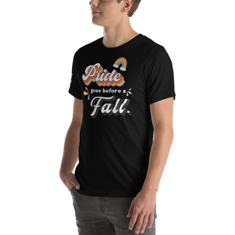 Load image into Gallery viewer, Limited Edition Pride Goes Before a Fall- Unisex T-Shirt