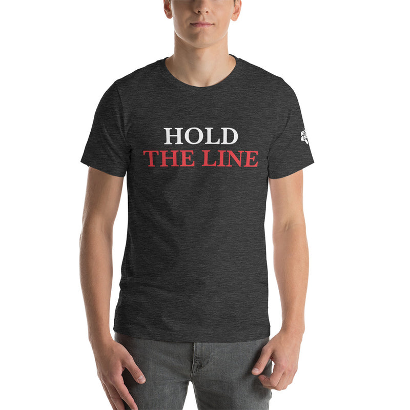 Load image into Gallery viewer, Hold The Line - Unisex T-Shirt