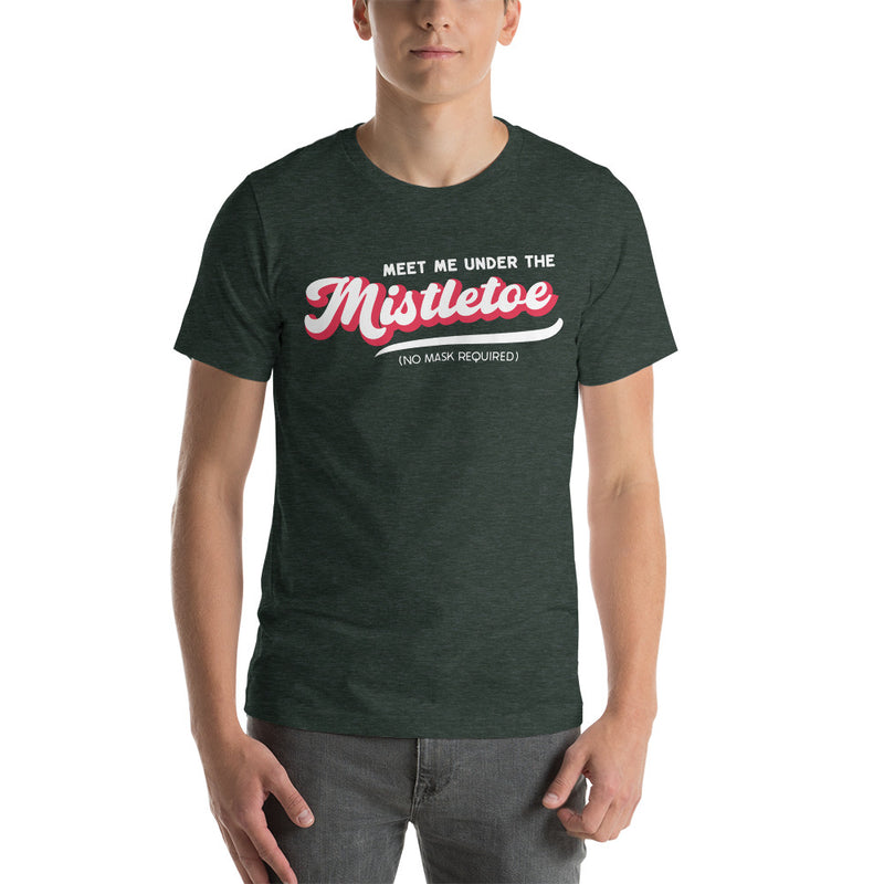 Load image into Gallery viewer, Retro Meet Me Under The Mistletoe (No Mask Required)- Unisex T-Shirt