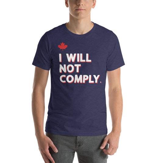I Will Not Comply Maple Leaf-Unisex T-Shirt