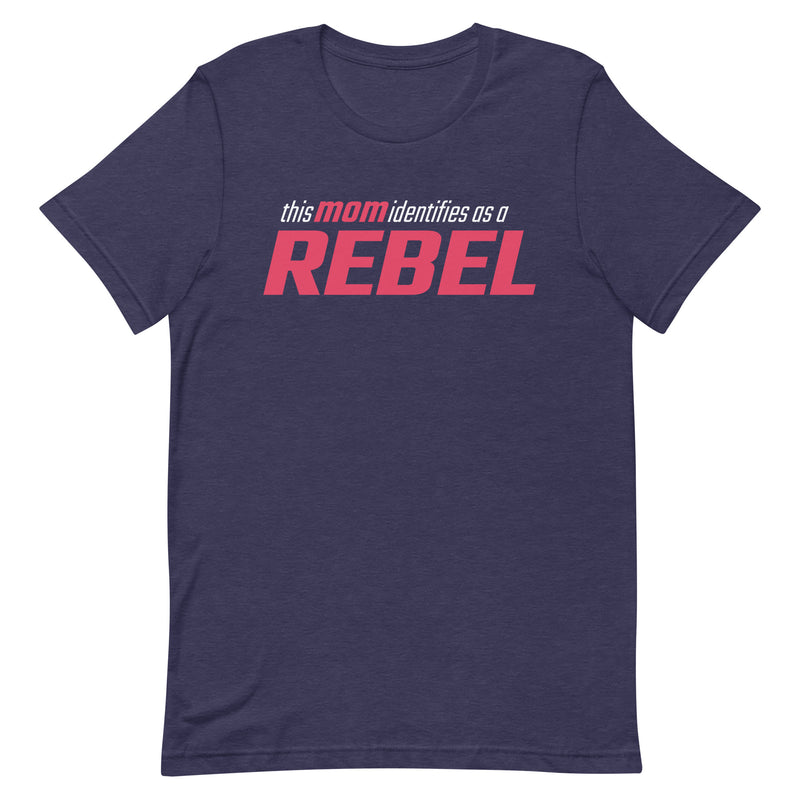 Load image into Gallery viewer, This Mom Identifies as a Rebel- Unisex T-Shirt