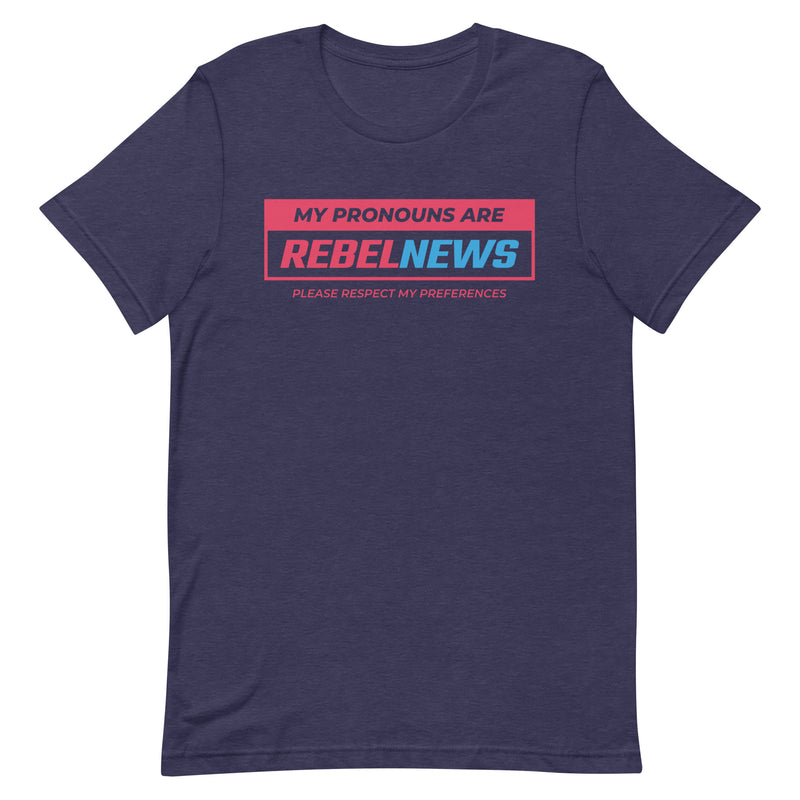 Load image into Gallery viewer, My Pronouns Are Rebel News- Unisex T-Shirt