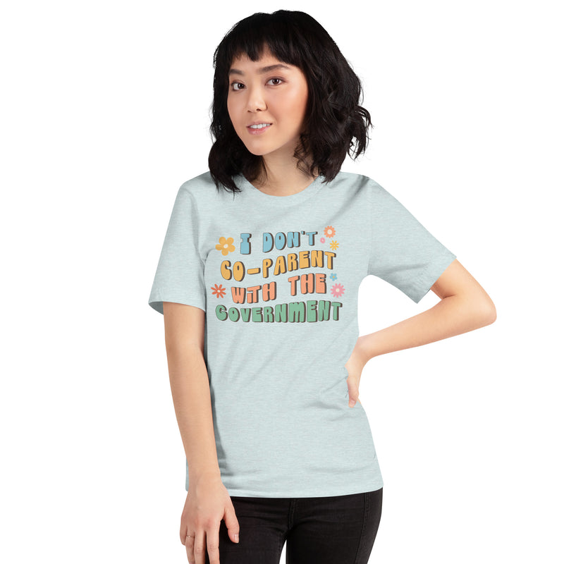 Load image into Gallery viewer, I Don't Co-Parent with the Government-Women's T-Shirt