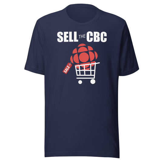 Sell the CBC- Unisex T-Shirt