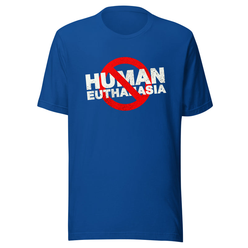 Load image into Gallery viewer, No Human Euthanasia Unisex T-Shirt