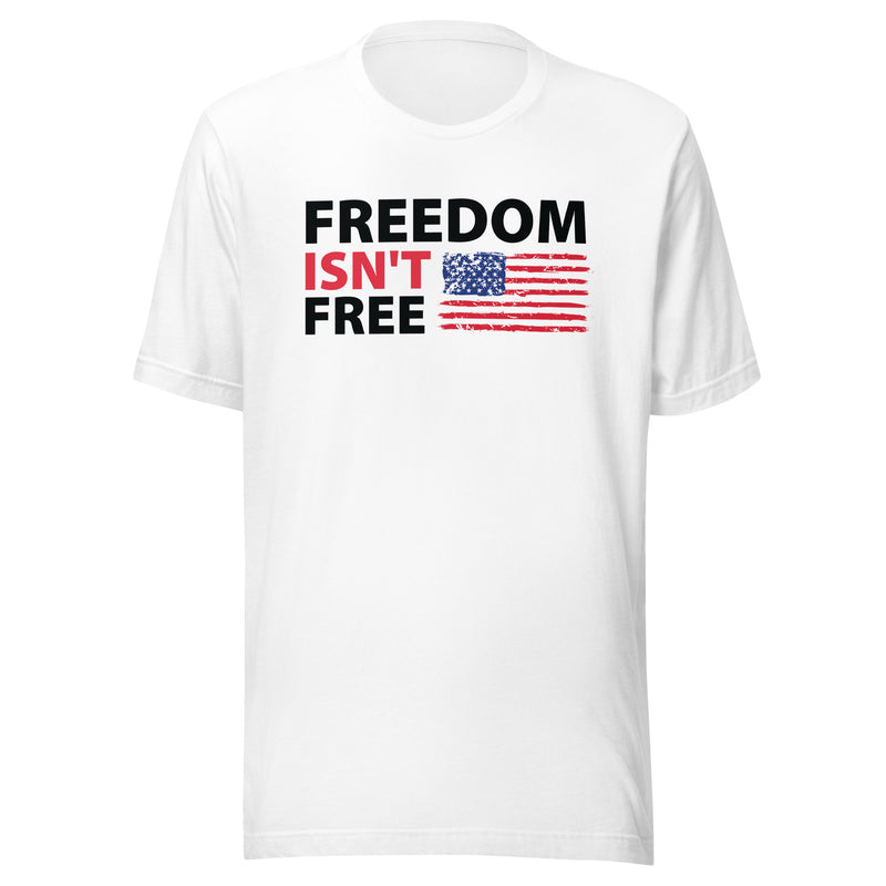 Load image into Gallery viewer, Freedom Isn't Free American Flag- Unisex T-Shirt