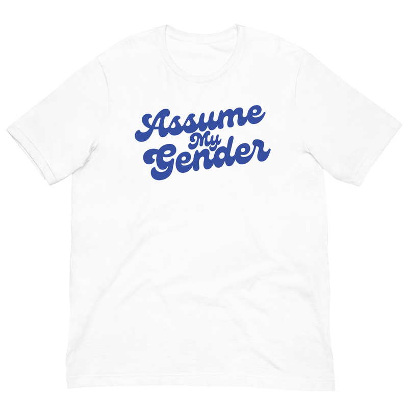 Load image into Gallery viewer, Assume My Gender (Blue) Unisex T-Shirt