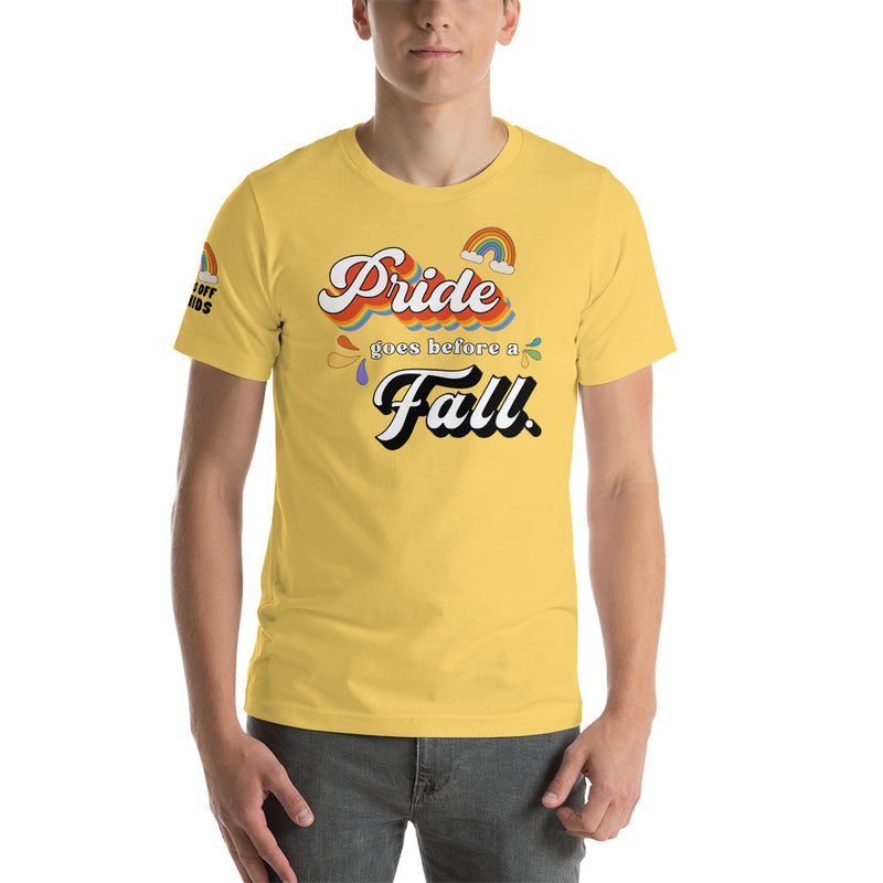 Load image into Gallery viewer, Limited Edition Pride Goes Before a Fall- Unisex T-Shirt