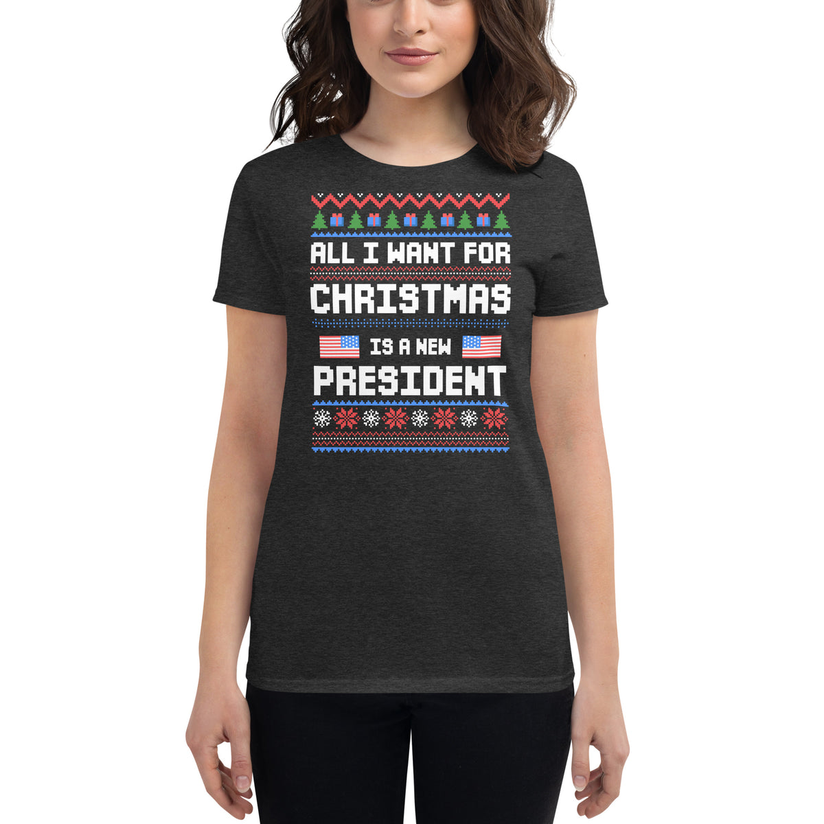 REBEL NEWS | All I Want For Christmas Is A New President- Women's Fitted T-Shirt