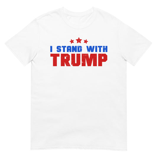 I Stand With Trump Unisex Tee