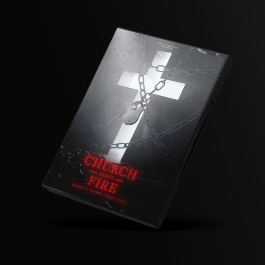 Church Under Fire: Canada's War on Christianity DVD