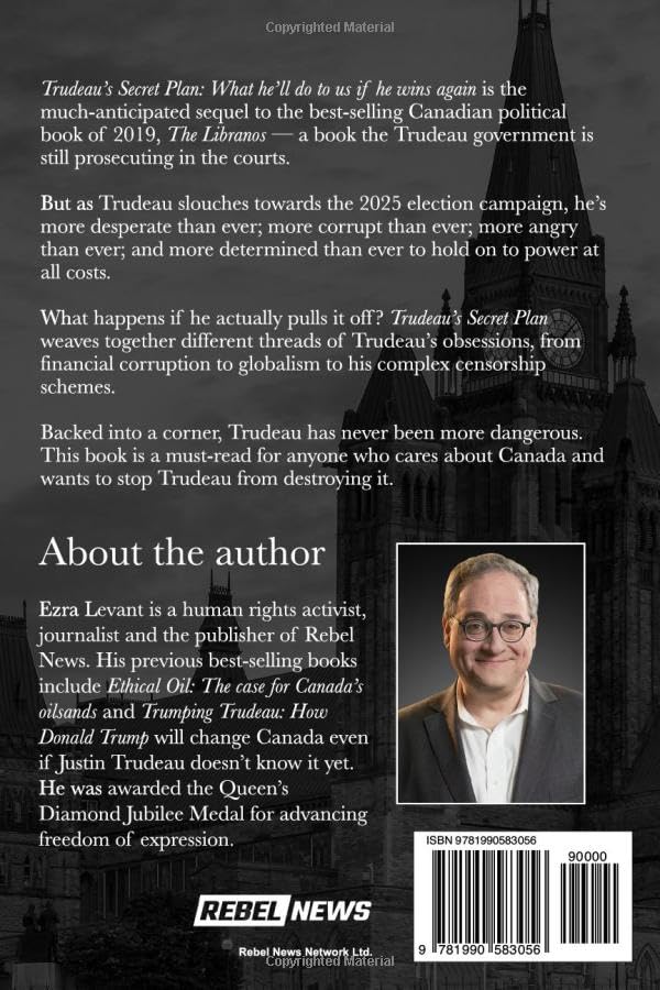 Load image into Gallery viewer, Trudeau’s Secret Plan: What he’ll do to us if he wins again
