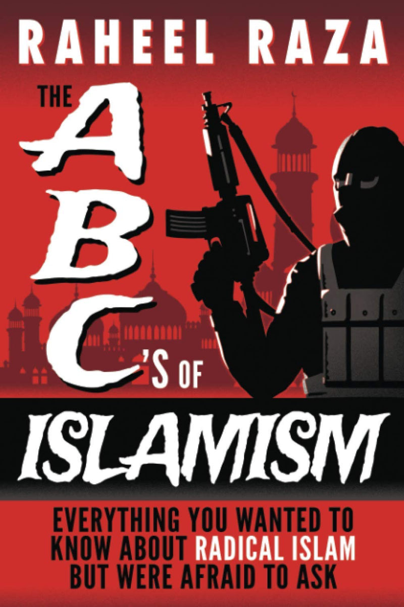 Load image into Gallery viewer, The ABC's of Islamism: Everything you wanted to know about radical Islam, but were afraid to ask
