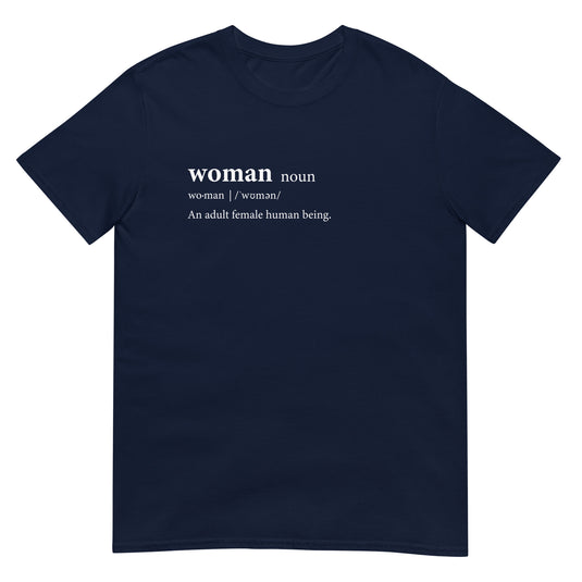 Definition Of A Woman Unisex T-Shirt