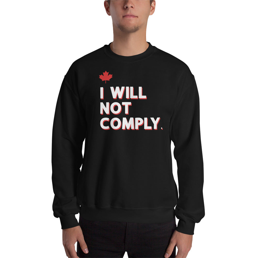 I Will Not Comply Maple Leaf- Crew Neck