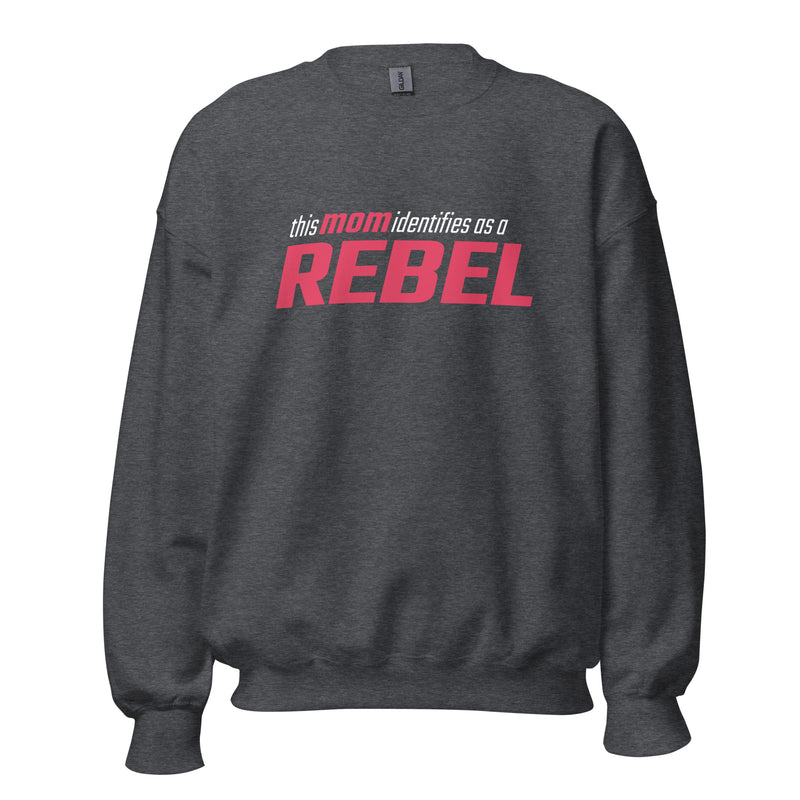 Load image into Gallery viewer, This Mom Identifies as a Rebel Unisex Sweatshirt
