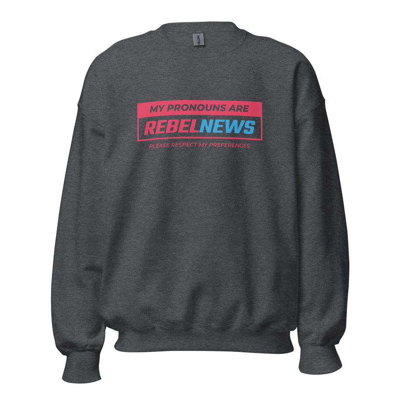 Load image into Gallery viewer, My Pronouns Are Rebel News Unisex Sweatshirt
