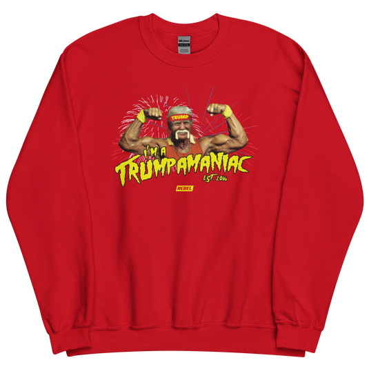 I'm A Trumpamaniac Unisex Sweatshirt