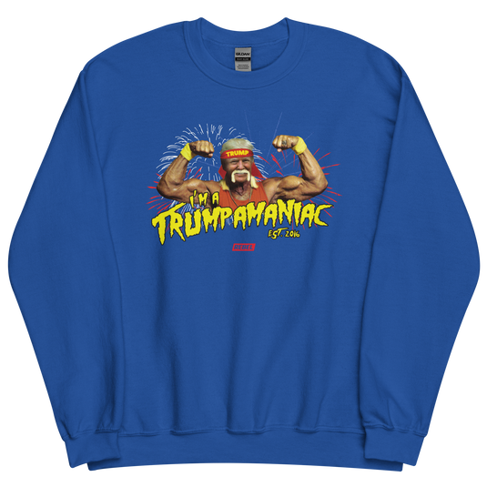 I'm A Trumpamaniac Unisex Sweatshirt