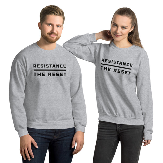 Resistance Over the Reset Unisex Sweatshirt