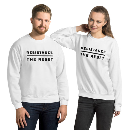 Resistance Over the Reset Unisex Sweatshirt