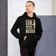 Load image into Gallery viewer, My Rights Don&#39;t End Where You&#39;re Feelings Begin- Unisex Hoodie
