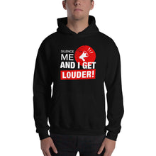 Load image into Gallery viewer, Silence Me And I Get Louder Rebel -Unisex Hoodie
